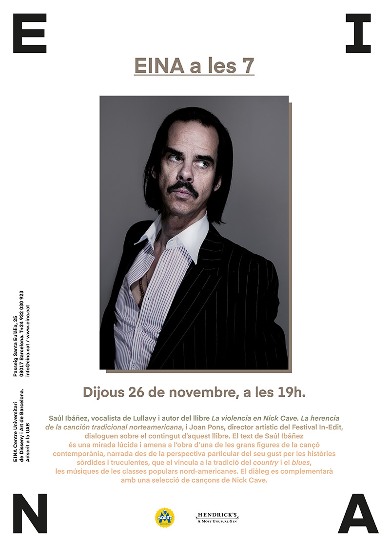 EINA at 7 - "La violencia en Nick Cave. La herencia de la canción tradicional norteamericana” ("Violence in Nick Cave. The heritage of the American folk song")