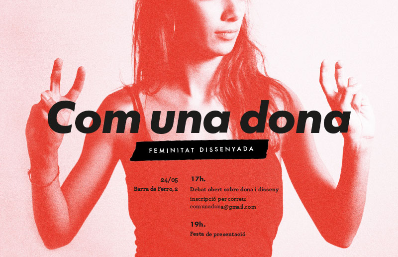 "Like a Woman. Designed Femininity" at EINA Espai Barra de Ferro