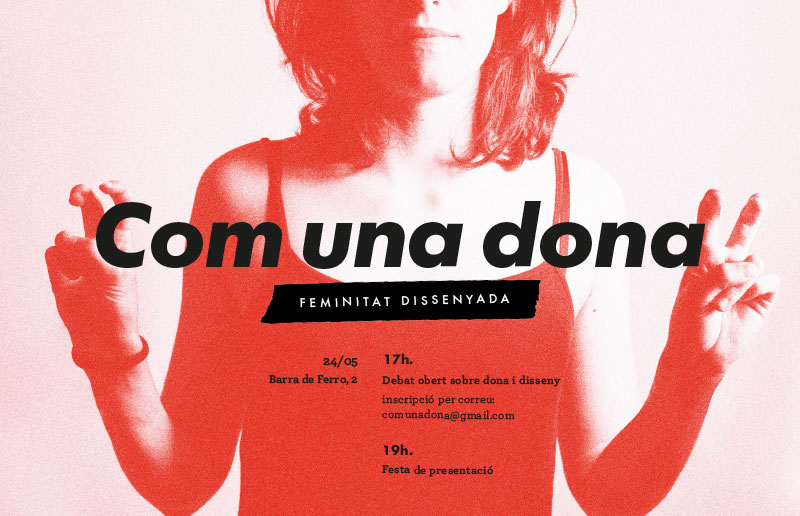 "Like a Woman. Designed Femininity" at EINA Espai Barra de Ferro
