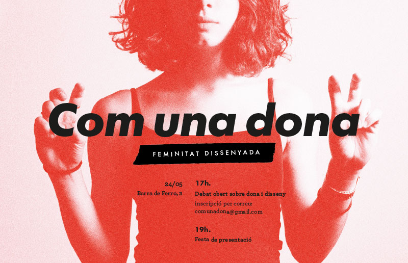 "Like a Woman. Designed Femininity" at EINA Espai Barra de Ferro