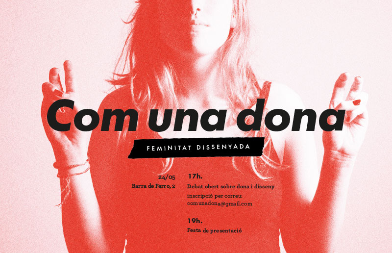 "Like a Woman. Designed Femininity" at EINA Espai Barra de Ferro