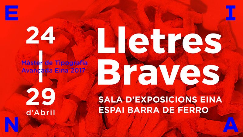 Typography Exhibition "Lletres Braves"