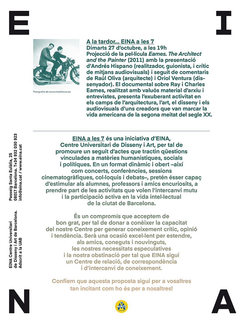 In Autumn… EINA at 7 - Eames. The Architect and the Painter