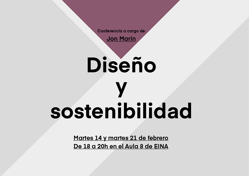 "Design and Sustainability" by Jon Marín - Practices and Territories of the Current Design II (MURAD)