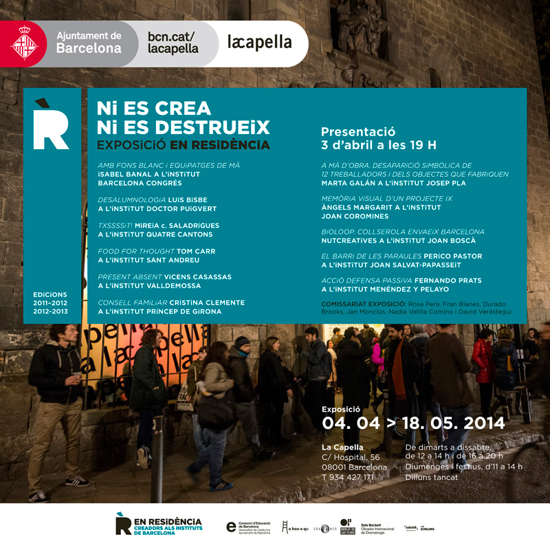 Ni es crea ni es destrueix. EN RESiDÈNCiA exhibition