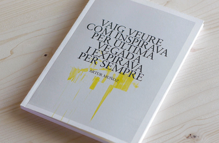 Vaig veure com inspirava per última vegada i expirava per sempre. Història d'un llibre desconstruït. Artur Muñoz, professor d'EINA.