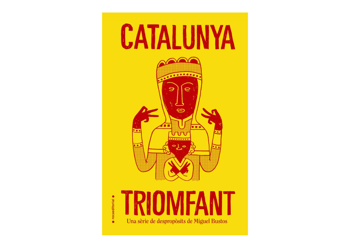 "Catalunya triomfant” by Miguel Bustos