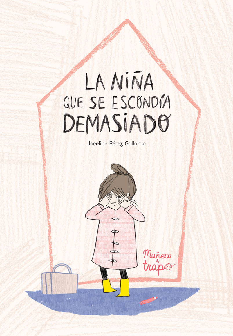 "La niña que se escondía demasiado", de Joceline Pérez Gallardo