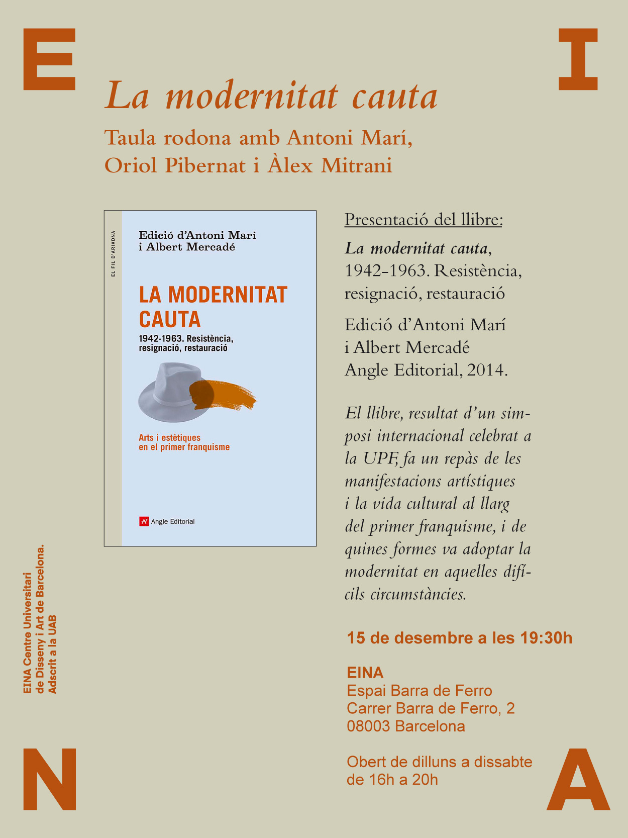 "La modernitat cauta". Roundtable with Antoni Marí, Oriol Pibernat and Àlex Mitrani