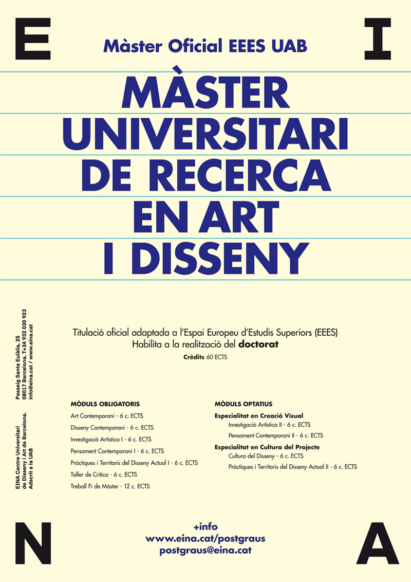 Master Oficial EEES: Master Universitario de Investigación en Arte y Diseño EINA