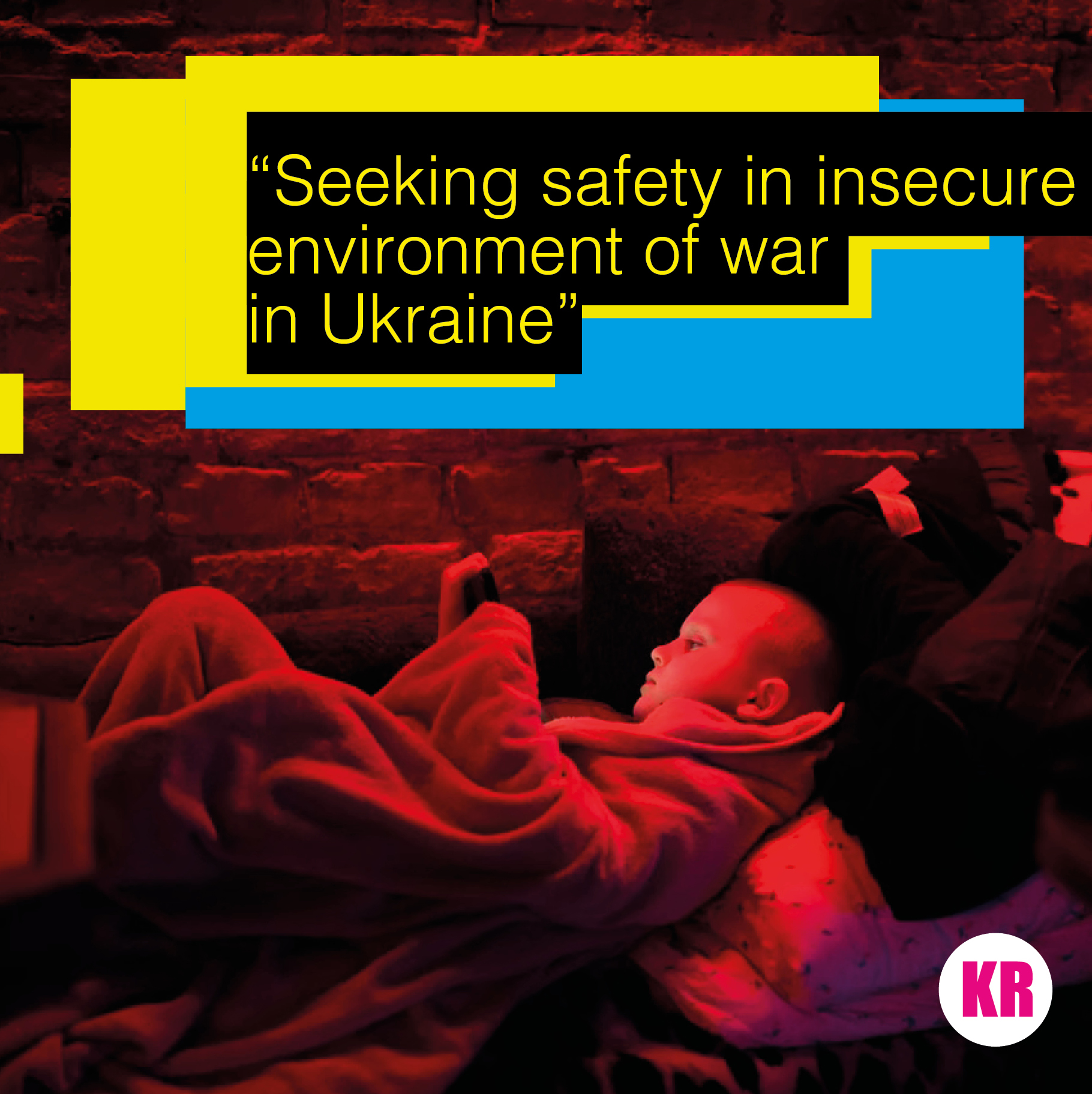 Seeking safety in insecure environment of war in Ukraine